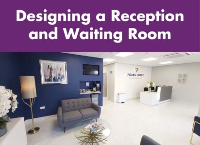 Designing a Dental Practice Reception and Waiting Room