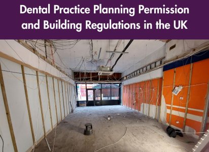 Dental Practice Planning Permission and Building Regulations in the UK