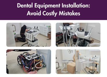 Dental Equipment Installation: Avoid Costly Mistakes