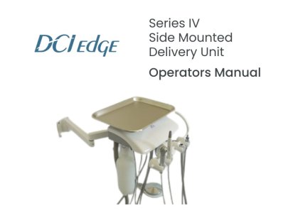 DCI Series IV Arm-Mounted Delivery Unit Operator Manual